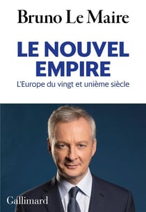 Le nouvel empire - l'Europe du vingt et unième siècle