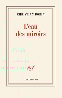 L'eau des miroirs
