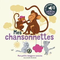 Mes chansonnettes : des sons à écouter, des images à regarder