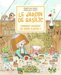 Comment naissent les bebes plantes ?