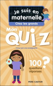 Je suis en maternelle : Mon quiz