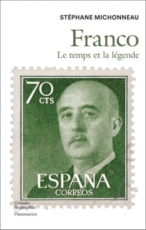 Franco : Le temps et la légende
