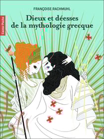 Dieux & déesses de la mythologie grecque