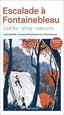 Escalade à Fontainebleau : Cartes - Sites - Circuits