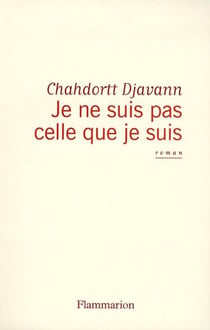Je ne suis pas celle que je suis