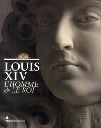 Louis xiv, l'homme et le roi (rl)