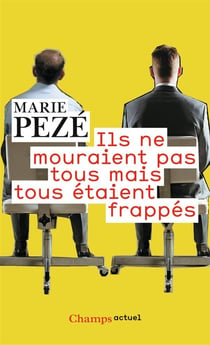 Ils ne mouraient pas tous mais tous étaient frappés