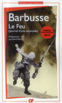Le feu : Journal d'une escouade
