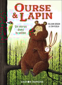 Ourse & lapin Tome 2 : un intrus dans la vallée