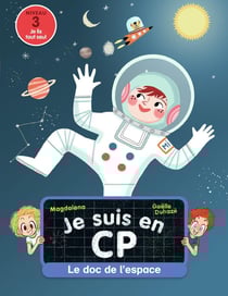 Je suis en CP - Le doc de l'espace