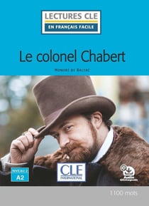 FLE : le colonel Chabert : niveau A2 (édition 2021)