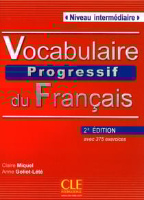 Vocabulaire progressif du français - niveau intermédiaire