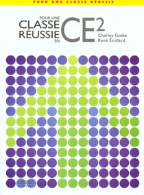Pour une classe reussie - en ce2
