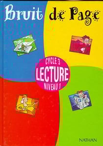 Bruits de page cycle 3 lecture niveau 1 manuel de l'eleve