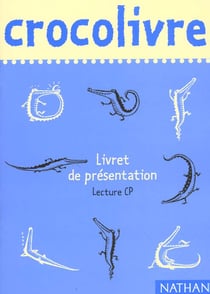 Crocolivre cp livret de presentation