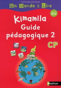 Kimamila - guide pédagogique 2 - CP (édition 2016)