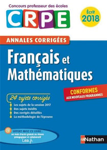 Français - mathématiques - écrit (édition 2018)