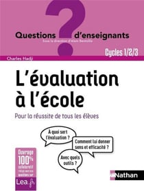 L'évaluation à l'école - cycles 1/2/3