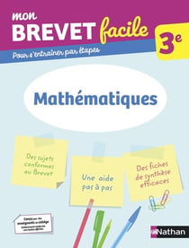 Mon brevet facile : mathématiques - 3e