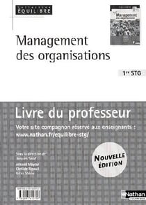 EQUILIBRE : management des organisations - 1ère STG - livre du professeur