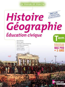 Le Monde En Marche Histoire-Geographie Term Bac Pro