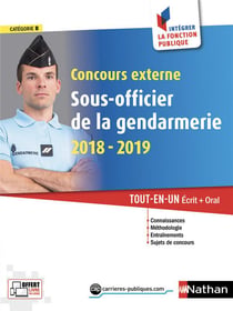 Concours externe sous-officier de la gendarmerie - écrit + oral (édition 2018/2019)