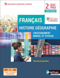 Français : histoire, géographie, enseignement moral et civique : 2de : bac pro : livre + licence élève (édition 2022)