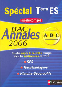 ABC du Bac : ses, maths, histoire-géo - sujets corriges