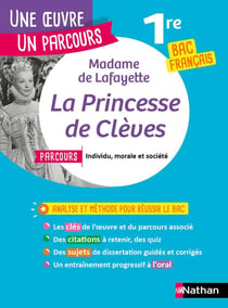 La princesse de Clèves : 1re : bac de français (édition 2019)