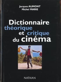 Dictionnaire theorique et critique du cinema