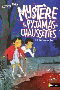 Mystère et pyjamas-chaussettes Tome 3 : la créature du lac
