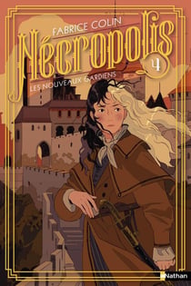 Nécropolis Tome 4 : les nouveaux gardiens