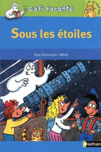 Sous les étoiles - niveau 3, je lis tout seul