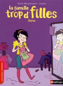 La famille trop d'filles : Dana
