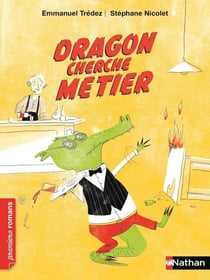 Dragon cherche métier