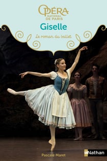 Giselle - le roman du ballet