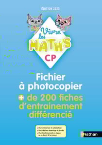 Vivre les maths : CP - fichier à photocopier - 200 fiches d'entraînement différencié (édition 2023)