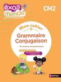 Les exos & mémos : Grammaire, conjugaison - CM2 - 30 séances d'entraînement - cahier de l'élève (édition 2023)