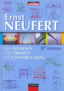 Les elements des projets de construction - 8e edition