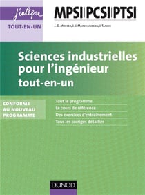 Sciences industrielles pour l'ingénieur - mpsi, pcsi, ptsi 1ère année - tout-en-un (2e édition)
