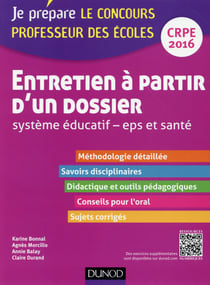 Je prépare - entretien à partir d'un dossier - système éducatif, eps, santé - oral d'admission - crpe 2016