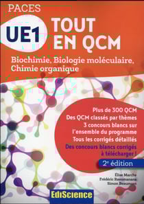 UE1 tout en QCM - biochimie, biologie moléculaire, chimie organique (2e édition)