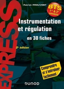 Instrumentation et regulation- 2e ed. - en 30 fiches (2e édition)