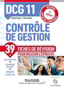 DCG 11 : contrôle de gestion - 39 fiches de révision pour réussir l'épreuve (2e édition)