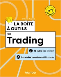La boîte à outils : Du trading