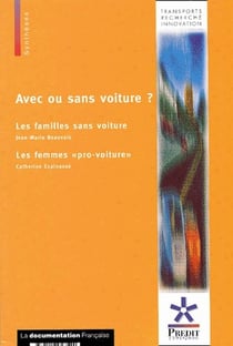 Avec ou sans voiture ? - les familles sans voiture - les femmes "pro-voiture