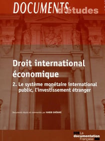 Le droit international économique Tome 2