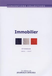 Immobilier - idcc 1527 étendue (23 e édition)