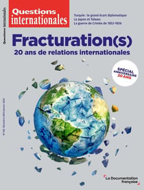 Questions internationales n.122 : Fracturation(s) : 20 ans de relations internationales