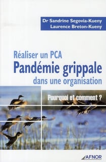 Réaliser un pca - pandémie grippale dans une organisation  pourquoi et comment ?